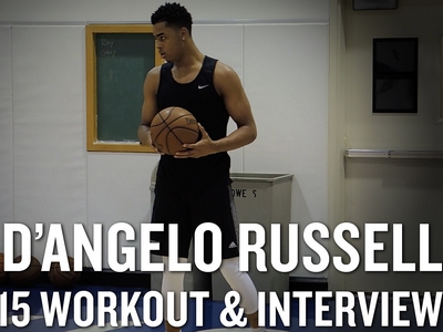 D&#39;Angelo Russell Workout Video and Interview