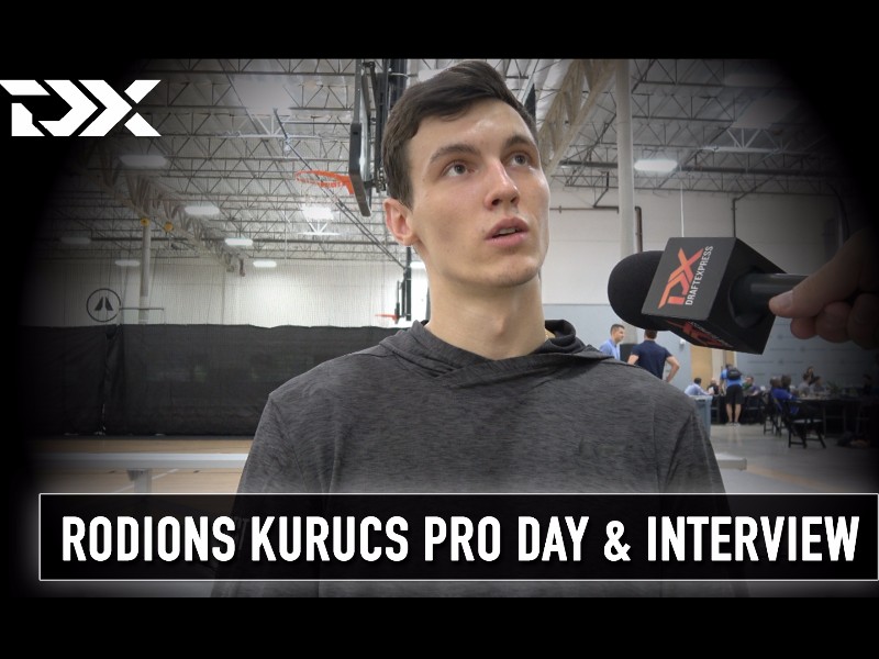 Rodions Kurucs NBA Pro Day Workout Video and Interview