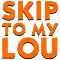 Skip To My Lou